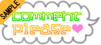 comment please��(�t�L�_�V)